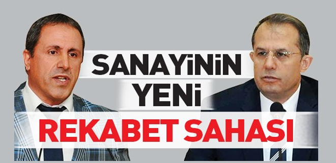 SANAYİNİN YENİ ‘REKABET SAHASI’