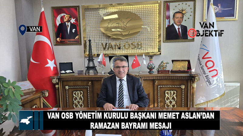 BAŞKAN ASLAN\'DAN RAMAZAN BAYRAMI MESAJI
