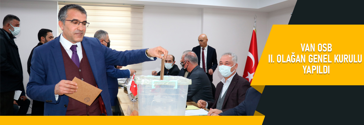 VAN OSB II. OLAĞAN GENEL KURULU YAPILDI