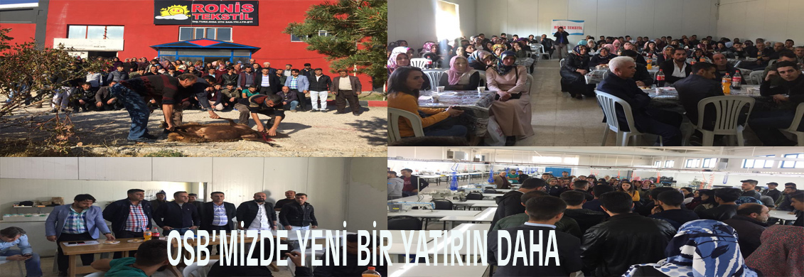 OSB'MİZE YENİ BİR YATIRIM DAHA